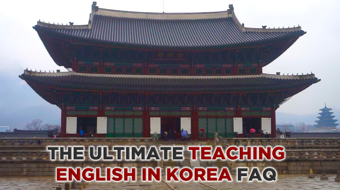teach english in korea faq